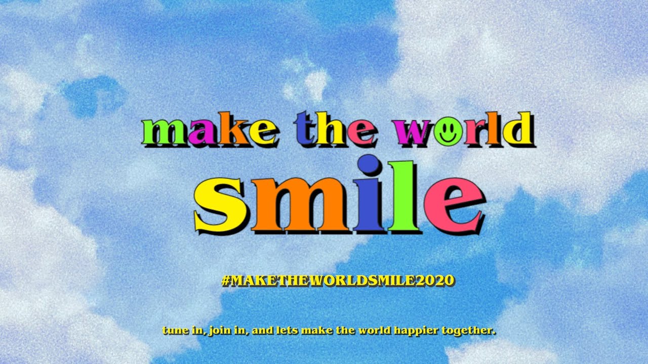 Make The World Smile Youtube