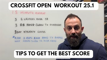 CrossFit Open Workout 25.1 - Tips To Get The Best Score