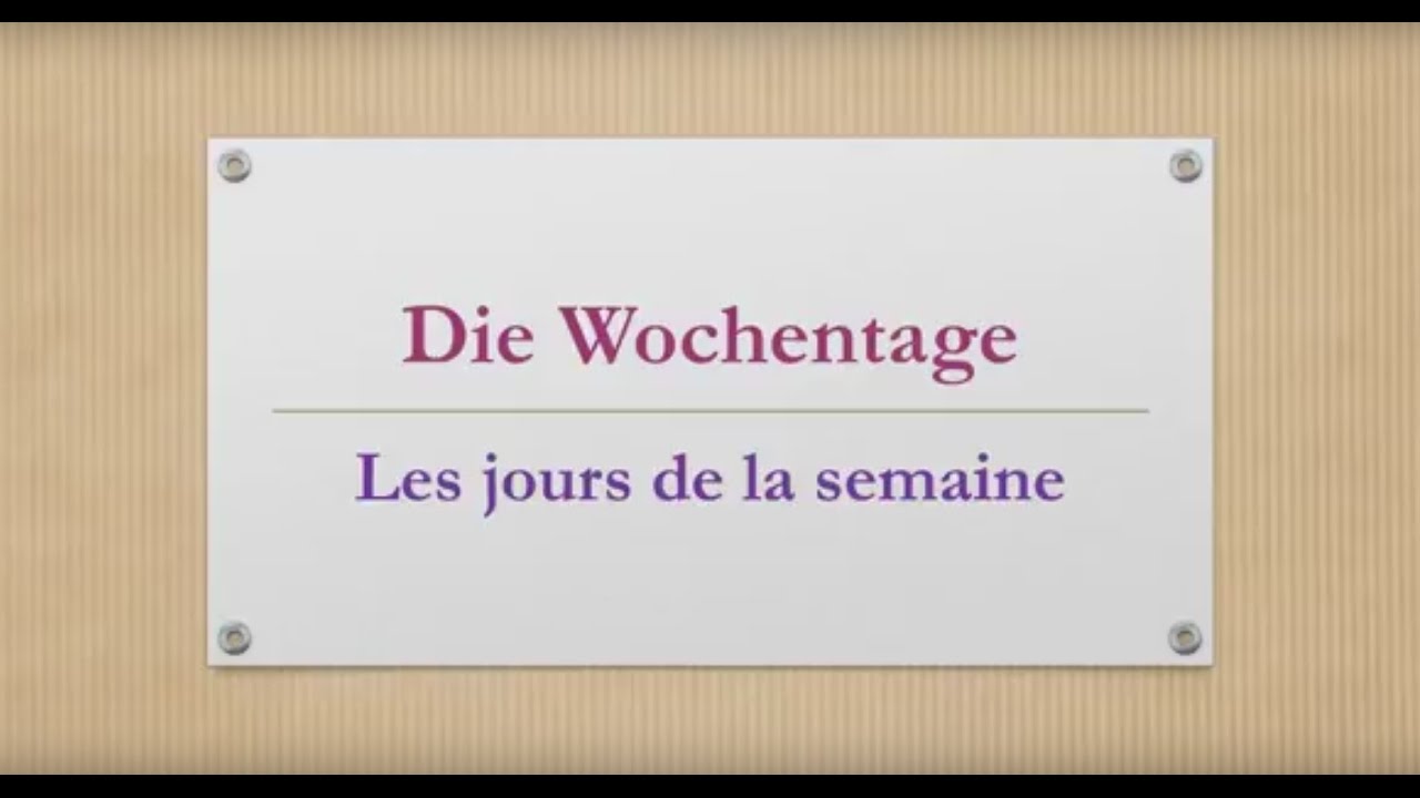 Les Jour De La Semaine En Allemand