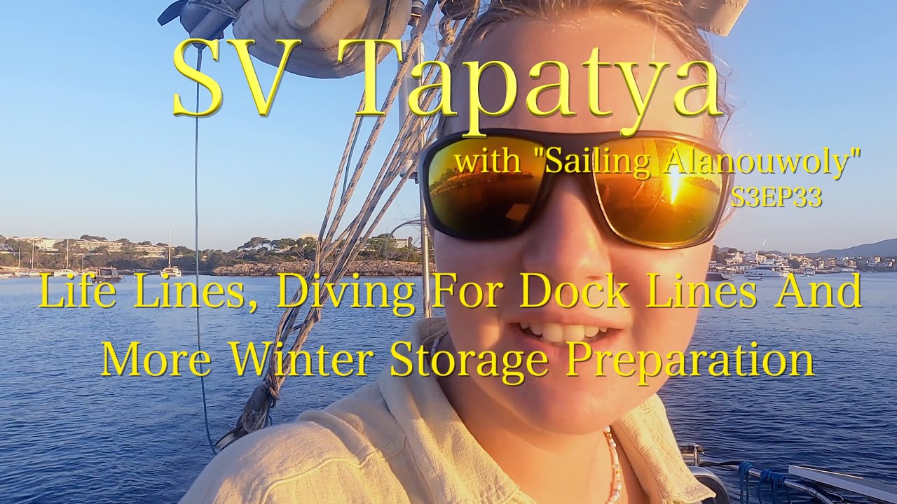 ⁣Life Lines, Diving For Dock Lines And More Winter Storage Preparation - SV Tapatya S3EP33