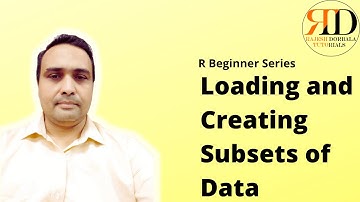 LOADING AND CREATING SUBSETS OF DATA | R Studio | Learning R from Scratch | R Basics