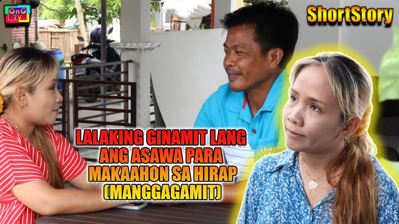 Lalaking Ginamit Ang Asawa Para Makaahon Sa Hirap  (Mang-gagamit)