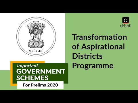 Important Government Schemes- Transformation of Aspirational Districts Programme