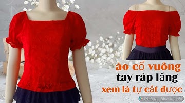 303✅: cách cắt áo cổ vuông tay ráp lăng công thức siêu dễ xem là tự cắt được.Super easy way to cut