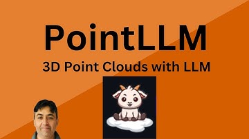 PointLLM - Using 3D Point Clouds with LLMs