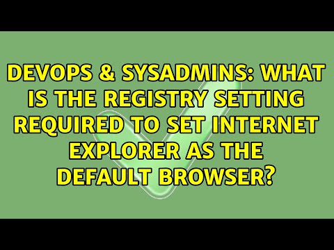 What is the registry setting required to set Internet Explorer as the default browser?