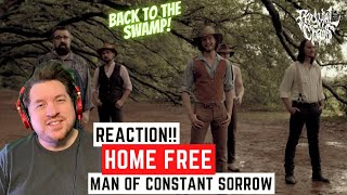 Home Free - Man of Constant Sorrow - Reaction!!