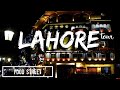 Best places in Lahore - Lahore tour , Punjab.