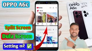 oppo a6c split screen, oppo a6c split screen kaise on kare, realme split screen setting