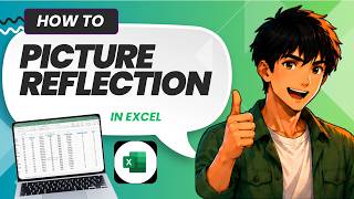 How to Picture Reflection in Excel (Easy Guide)