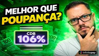 Cdb Infinitepay 106% Do Cdi Vale A Pena Em 2026?
