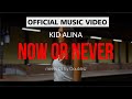 Kid alina meets dj ey doubleu  now or never offical music