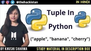 Tuple In Python | LECTURE 07 | Python For Beginners In Hindi