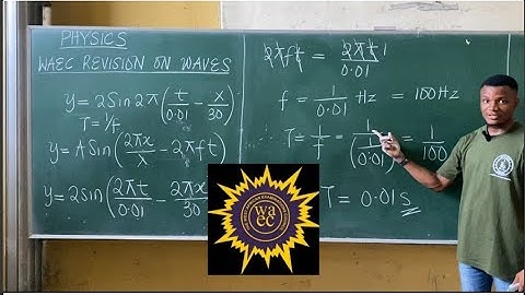 WAVES 2023 Physics WAEC and NECO questions | Wave Equation (WAEC past questions and answers)