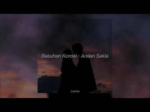 Batuhan Kordel - Anıları Sakla