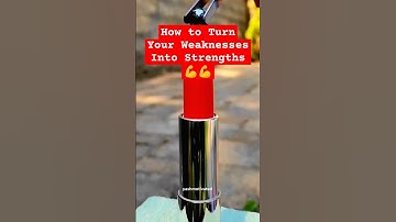 How to Turn Your Weaknesses Into Strengths 💪 #motivation #inspiration #success #shorts #trending
