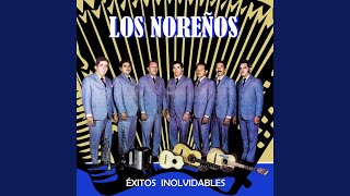 Video thumbnail of "Los Noreños - Ingrato Dolor"