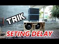 TRIK SETING DELAY DLMS ACARA DADAKAN