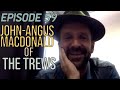 Capture de la vidéo Ep. 59 | The Road The Stage - John-Angus Macdonald Of The Trews