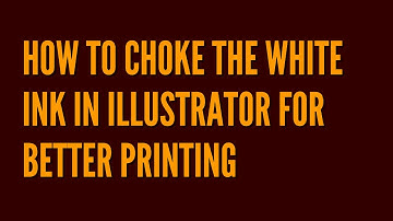 How to choke the White Ink in Illustrator for better Printing