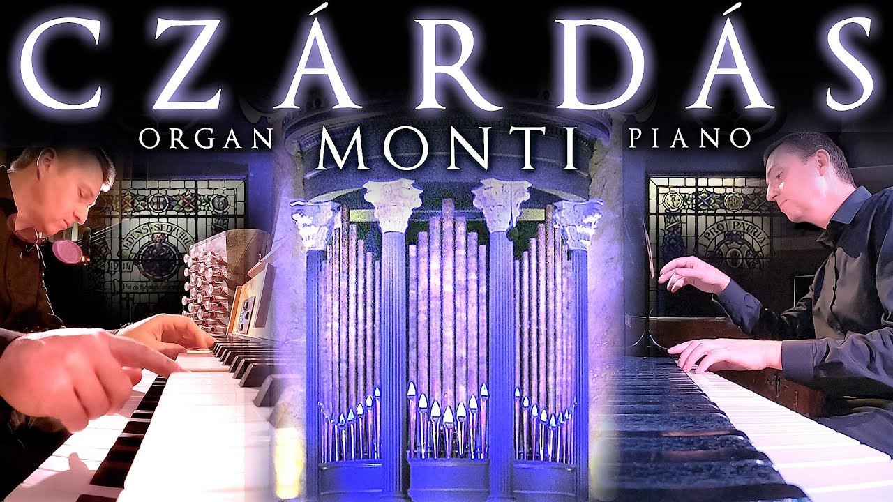 CZARDAS - MONTI - PIANO & ORGAN - PORTICO OF ARDS - SCOTT BROTHERS DUO