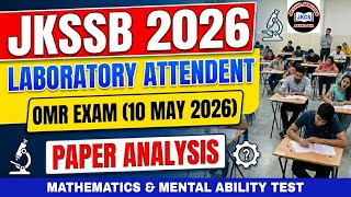 JKSSB LAB. ATTENDANT 2026 OMR EXAM PAPER ANALYSIS - MATHEMATICS &amp; MENTAL ABILITY 