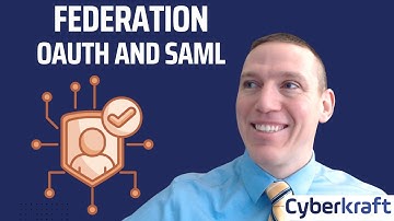 Federation Technologies - OAuth and SAML Explained
