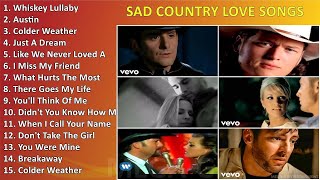 Sad Country Love Songs ~ Best Love Songs