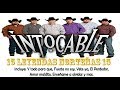 15 Leyendas Norteñas de Intocable (Mix Exitos Norteños)