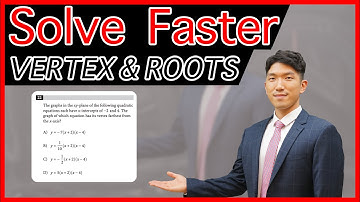 [Parabola Vertex & Roots] Tough SAT Math Question Explained (2017 April SAT - Sec 4 - #22)