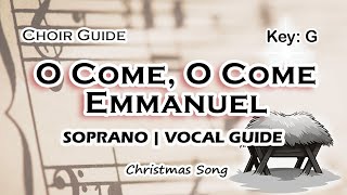 O Come, O Come Emmanuel | Soprano Vocal Guide