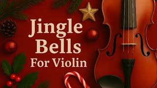JINGLE BELLS - Violin - Beginner