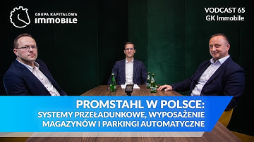 Promstahl w Polsce: systemy przeładunkowe, wyposażenie magazynów i parkingi automatyczne