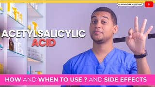 Acetylsalicylic Acid: How to Use It & 3 Common Side Effects