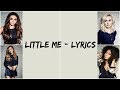 Little Mix Little Me Lyrics