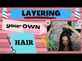 How to Layer Your Own Hair | DIY Haircut