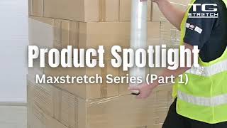 Product Spotlight: Maxstretch Series (Part 1)