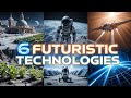 6 Futuristic Technologies Inspired by Space