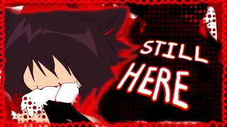 Still here | animation meme | [TW: BLOOD]