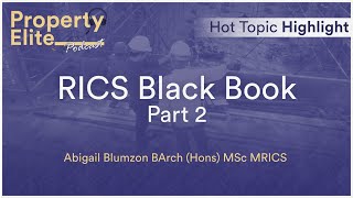 RICS Black Book (Part 2) | Subcontracting Guidance & Using Guidance Notes - Hot Topic Highlight