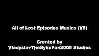 All of Lost Episodes Musics (V5) (Created by @VTSF2K5StudiosAlt)
