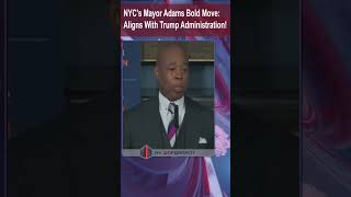NYC's Mayor Eric Adams Declares Cooperation With Trump