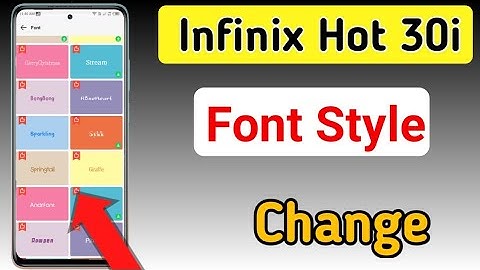 font style infinix hot 30i how to change font style in any android devicefont style keise change