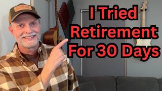 Why You Need a 30-Day Retirement Rehearsal…!!