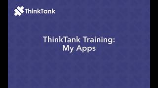 ThinkTank Engage Training: My Apps
