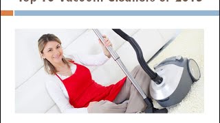 Top 10 Vacuum Cleaners of 2015