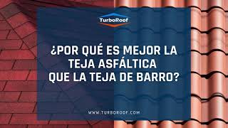 ¿Por qué es mejor la Teja Asfáltica que la Teja de Barro?
