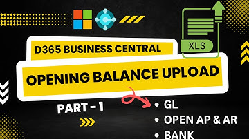 Upload Opening Balance (GL, Open AP/AR & Bank) with RapidStart in D365 BC | Session - 49 | In Hindi