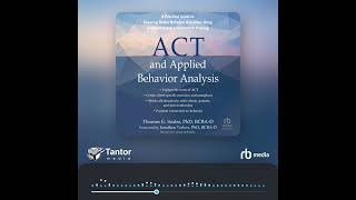 Audiobook Sample: ACT and Applied Behavior Analysis