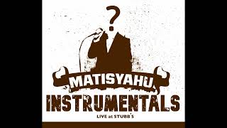 MATISYAHU - Fire And Heights (INSTRUMENTAL)